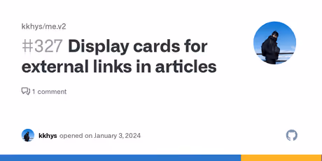 Display cards for external links in articles · Issue #327 · kkhys/me.v2のカバー画像