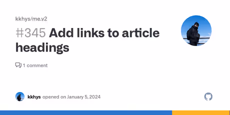 Add links to article headings · Issue #345 · kkhys/me.v2のカバー画像
