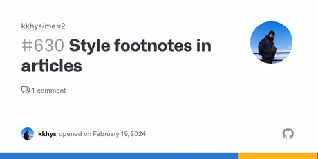 Style footnotes in articles · Issue #630 · kkhys/me.v2のカバー画像